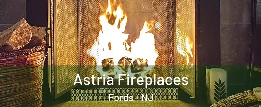  Astria Fireplaces Fords - NJ