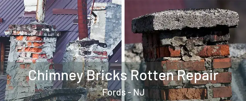  Chimney Bricks Rotten Repair Fords - NJ