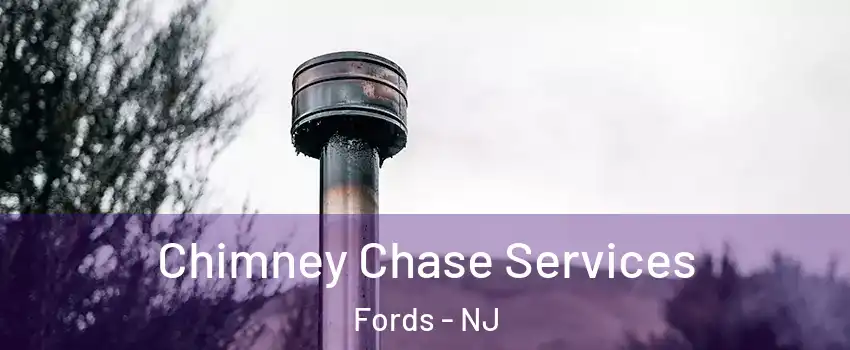  Chimney Chase Services Fords - NJ