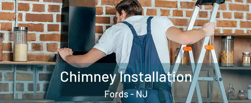  Chimney Installation Fords - NJ