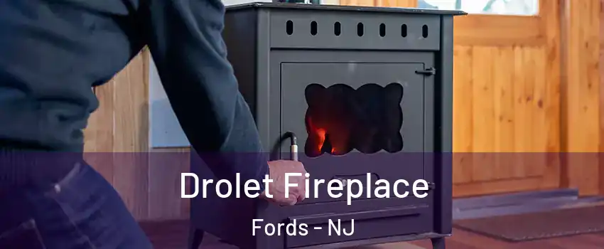  Drolet Fireplace Fords - NJ