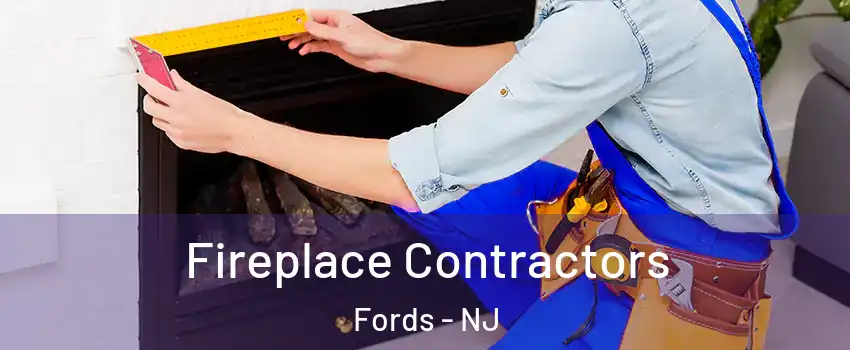  Fireplace Contractors Fords - NJ