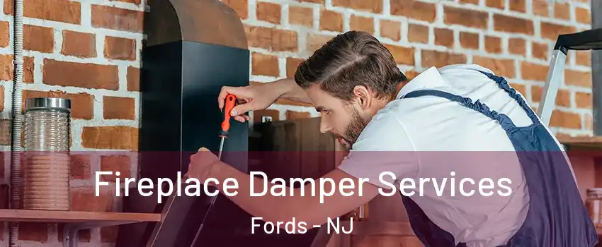  Fireplace Damper Services Fords - NJ