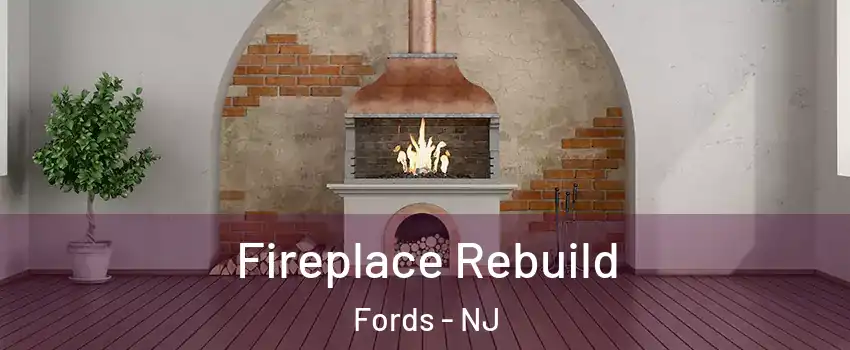  Fireplace Rebuild Fords - NJ