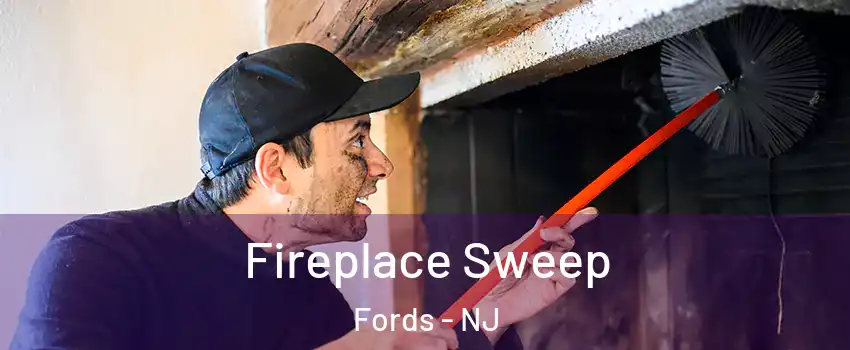 Fireplace Sweep Fords - NJ