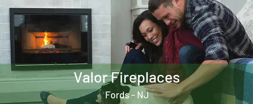  Valor Fireplaces Fords - NJ