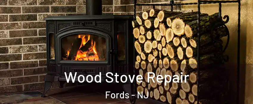  Wood Stove Repair Fords - NJ